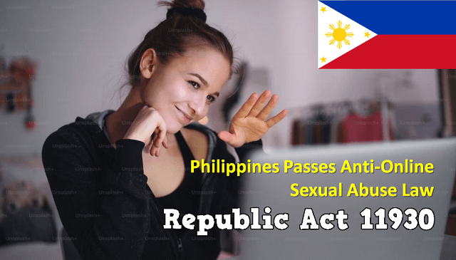 Philippines Passes Anti-Online Sexual Abuse Law 9 Philippines Passes Anti-Online Sexual Abuse Law