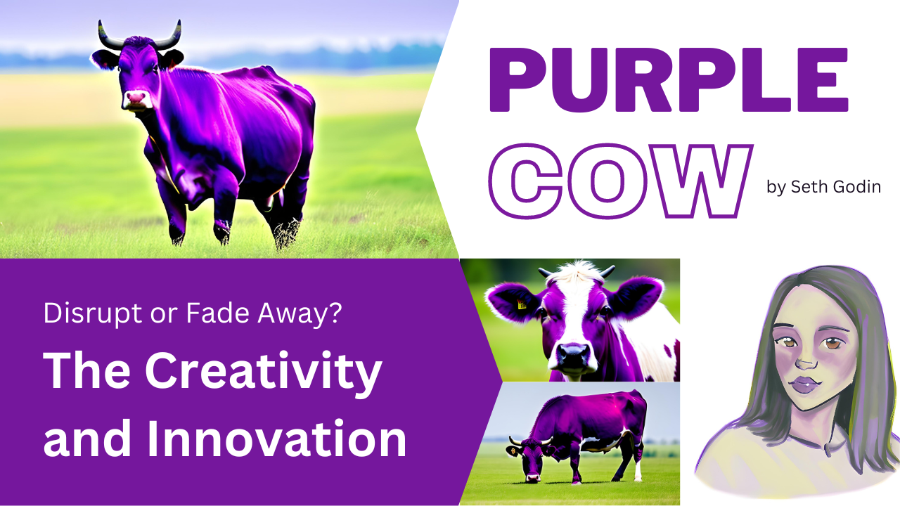 The Birth of the Purple Cow